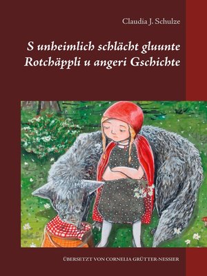 cover image of S unheimlich schlächt gluunte Rotchäppli u angeri Gschichte